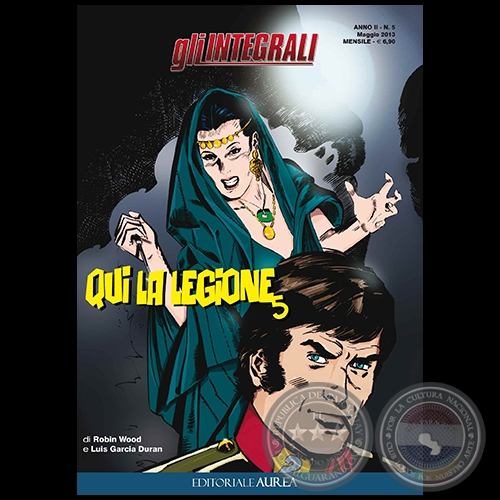 QUI LA LEGIONE N° 5 - ANNO II - Guion: ROBIN WOOD - Maggio 2013